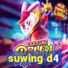 suwing d4